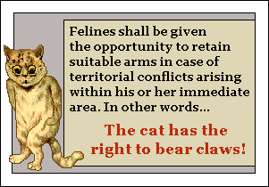 A cat has the right to bear claws