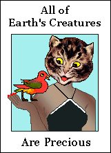 Sign with cat and bird: All creatures are precious