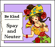 Be kind.Spay and Neuter