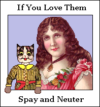 If you love them spay and Neuter