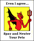 Devil: Even I agree.Spay / Neuter