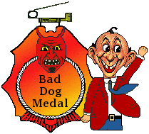 Bad Dog Medal